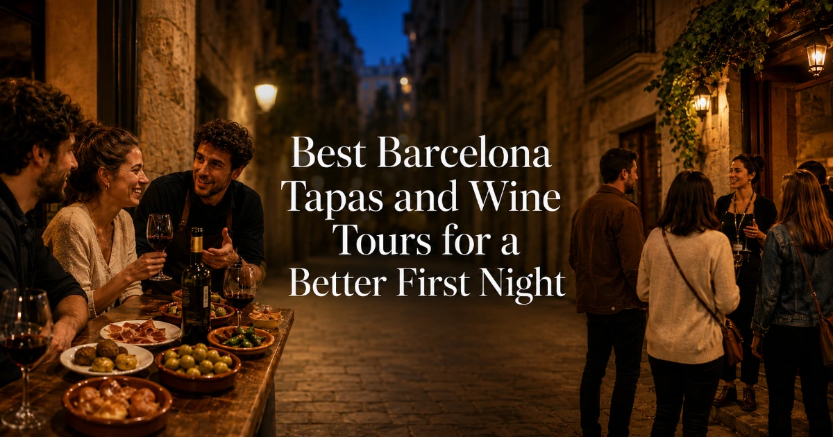 barcelona — Best Barcelona Tapas and Wine Tours for a Better First Night
