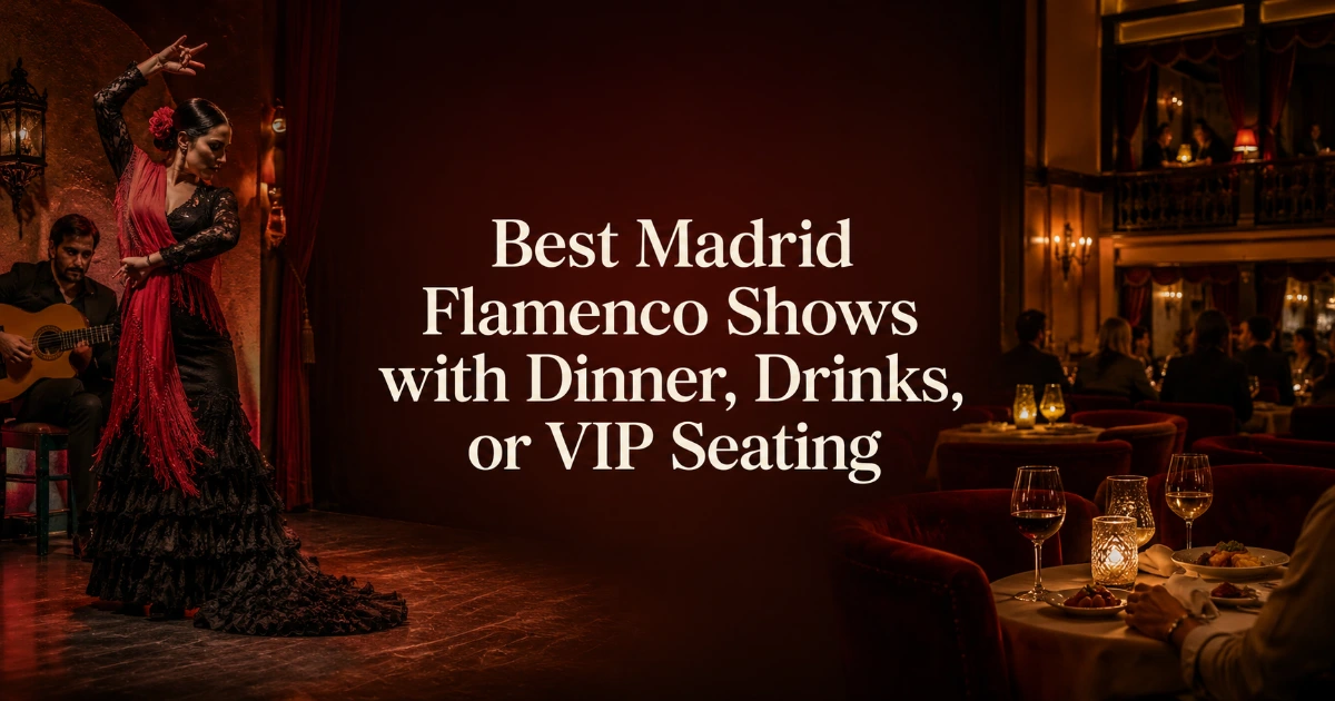 madrid — Best Madrid Flamenco Shows with Dinner, Drinks, or VIP Seating